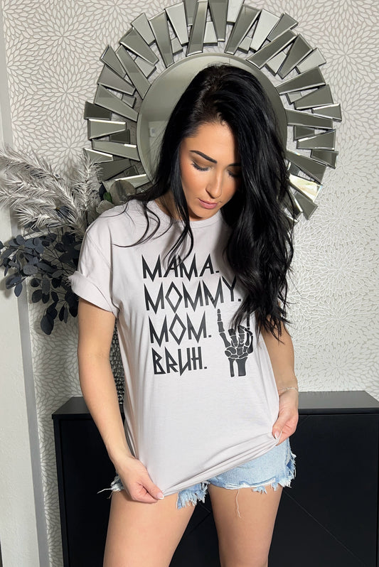 Mama Mommy Mom Bruh T-Shirt